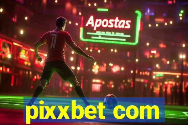 pixxbet com